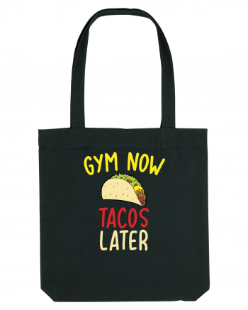 Gym now, Tacos Later Black