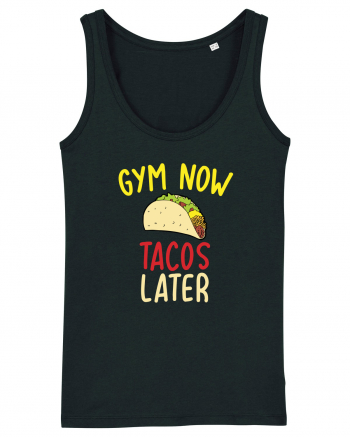 Gym now, Tacos Later Black