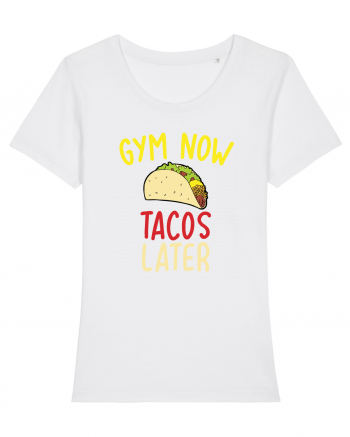 Gym now, Tacos Later White