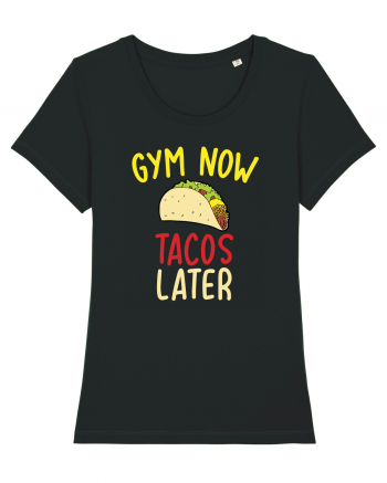 Gym now, Tacos Later Black