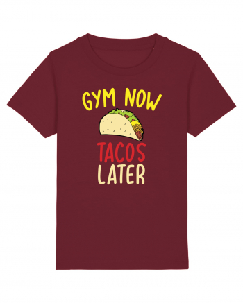 Gym now, Tacos Later Burgundy