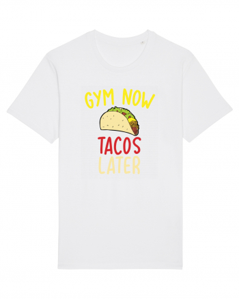 Gym now, Tacos Later White