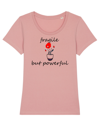 Fragile but powerful Canyon Pink