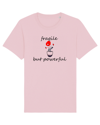 Fragile but powerful Cotton Pink