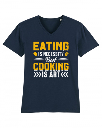 Eating is necessity but cooking is art French Navy