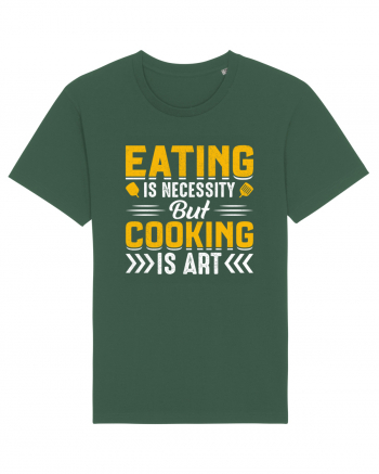 Eating is necessity but cooking is art Bottle Green