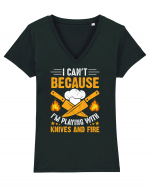 I can't because I'm playing with knives and fire Tricou mânecă scurtă guler V Damă Evoker