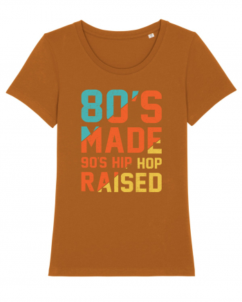 80's Made 90's Hip Hop Raised Roasted Orange