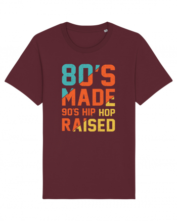 80's Made 90's Hip Hop Raised Burgundy