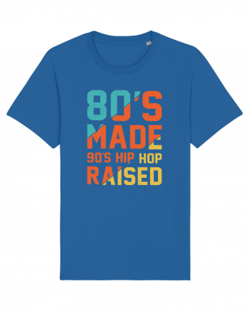 80's Made 90's Hip Hop Raised Royal Blue