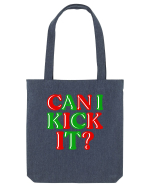 Can I Kick it? Sacoșă textilă