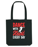 Dance with heart every day Sacoșă textilă