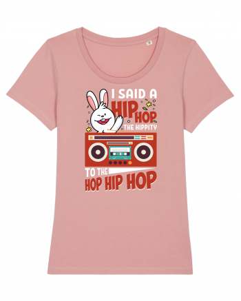 I Said a Hip hop The Hippity To the Hop Hip Hop Canyon Pink