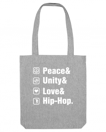 Peace Unity Love Hip Hop Heather Grey