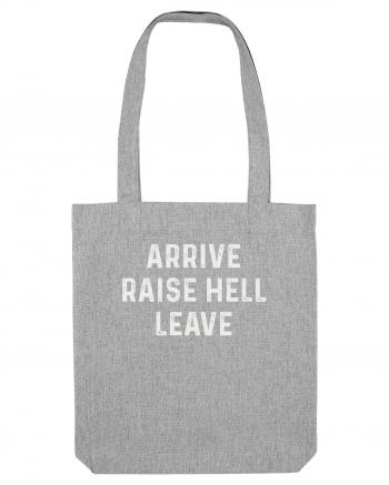 Raise Hell Heather Grey