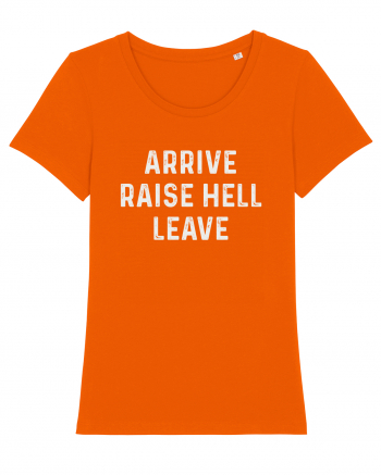 Raise Hell Bright Orange