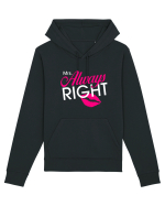 Mrs. Always Right Hanorac Unisex Drummer