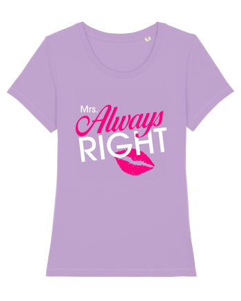 Mrs. Always Right Lavender Dawn