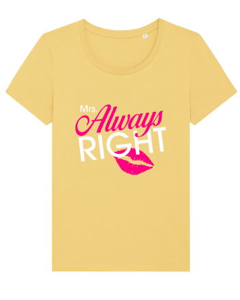 Mrs. Always Right Jojoba