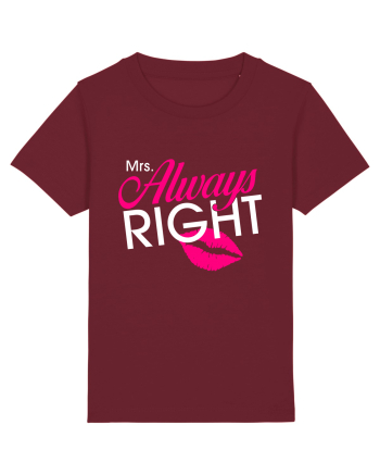 Mrs. Always Right Burgundy
