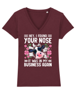 Hey, I found your nose, it was in my business again Tricou mânecă scurtă guler V Damă Evoker