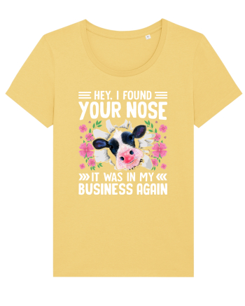 Hey, I found your nose, it was in my business again Jojoba