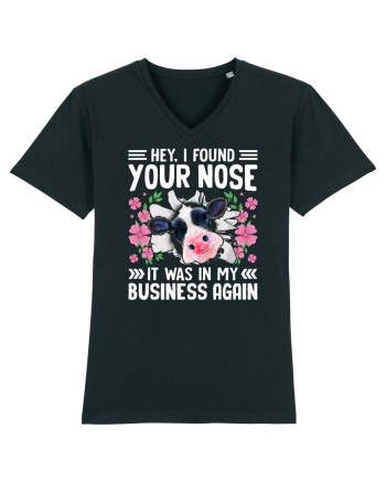 Hey, I found your nose, it was in my business again Black
