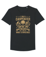I am a carpenter I can't fix stupid but I can fix what stupid does Tricou mânecă scurtă guler larg Bărbat Skater