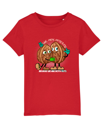 WE ARE FRIENDS BECAUSE WE ARE BOTH NUTS 2 Red