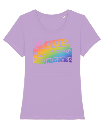 LOVE doesn`t count chromosomes Lavender Dawn