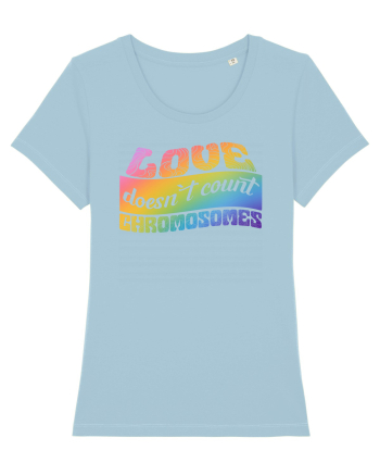 LOVE doesn`t count chromosomes Sky Blue