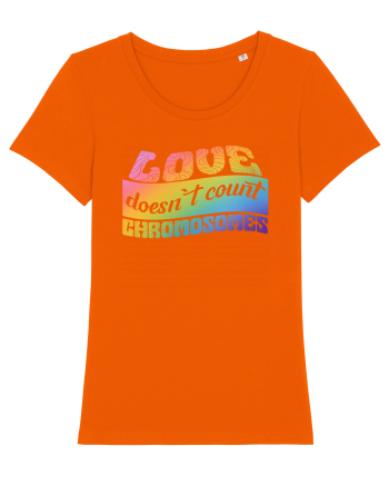 LOVE doesn`t count chromosomes Bright Orange