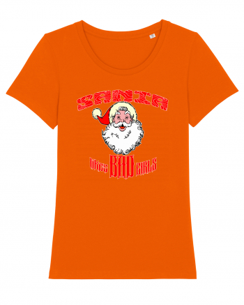 Santa likes BAD GIRLS Bright Orange