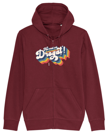Nu mai vă drogaț`! Burgundy