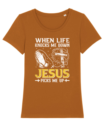 When life knocks me down Jesus picks me up Roasted Orange