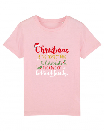 Celebrate love of God and Family Cotton Pink