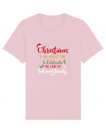 Celebrate love of God and Family Cotton Pink