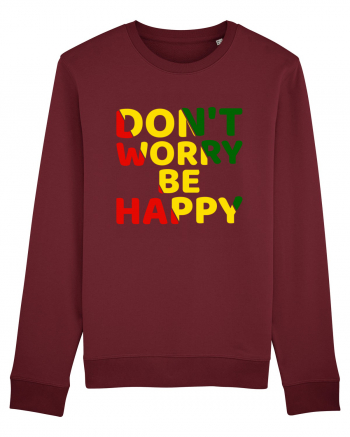 Don't worry be happy Burgundy