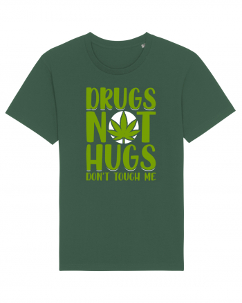 Drugs not hugs don't touch me Bottle Green