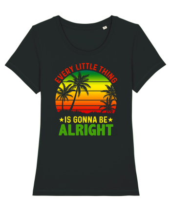 Every little thing is gonna be alright Black