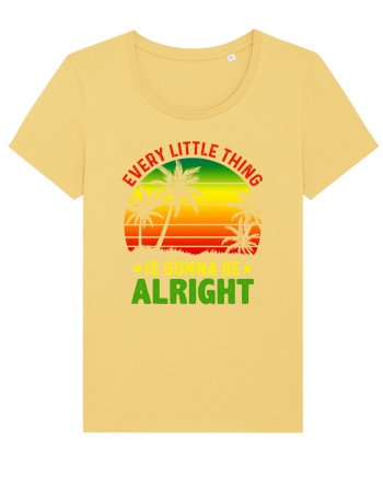 Every little thing is gonna be alright Jojoba
