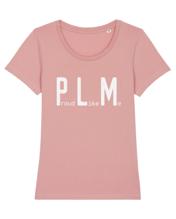 Proud Like Me - white Canyon Pink
