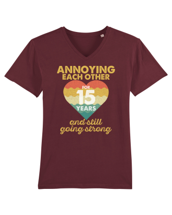 Annoying Each Other For 15 Years And Still Going Strong Burgundy