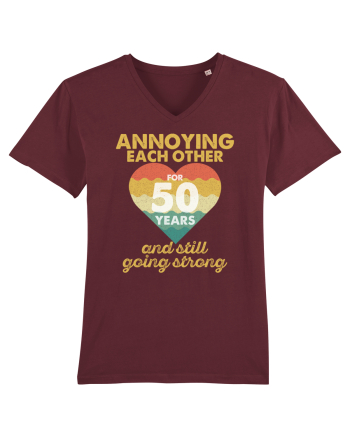 Annoying Each Other For 50 Years And Still Going Strong Burgundy