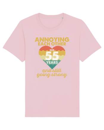 Annoying Each Other For 55 Years And Still Going Strong Cotton Pink