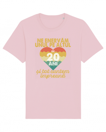 Ne enervam unul pe altul de 20 ani si tot suntem impreuna Cotton Pink