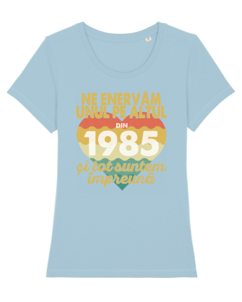Ne enervam unul pe altul din 1985 si tot suntem impreuna Sky Blue