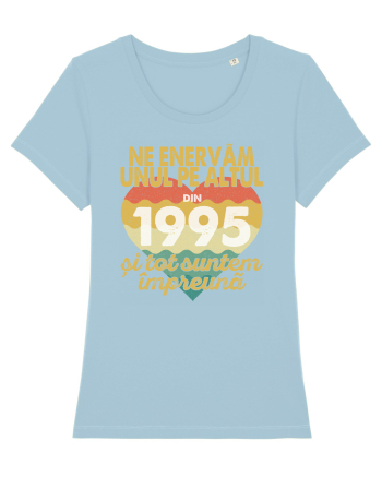 Ne enervam unul pe altul din 1995 si tot suntem impreuna Sky Blue