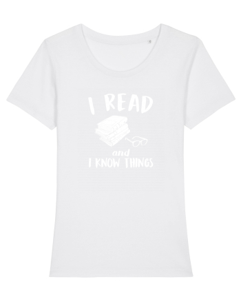 I read and I know things. White
