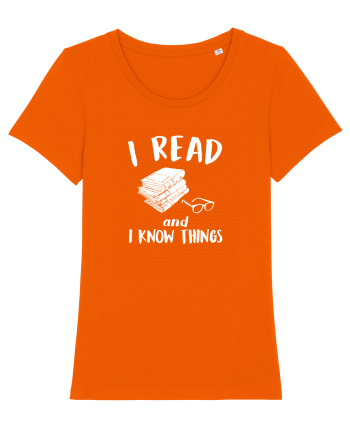 I read and I know things. Bright Orange